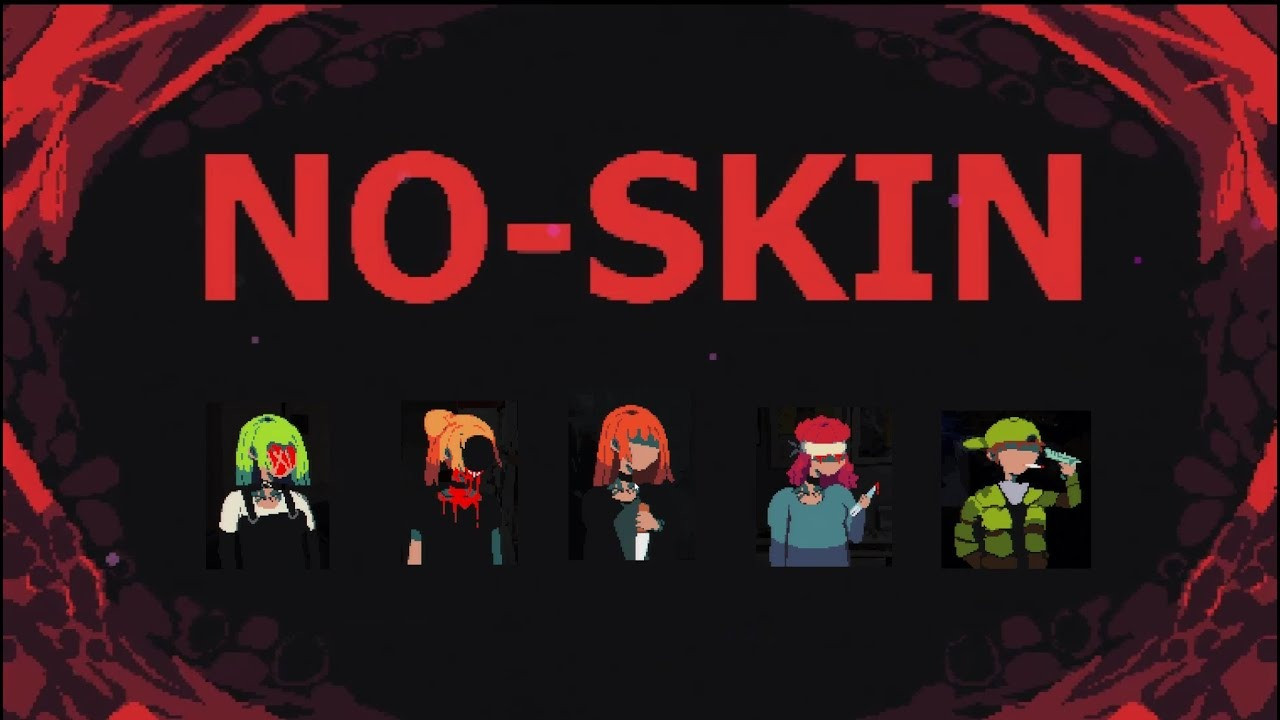 NO-SKIN