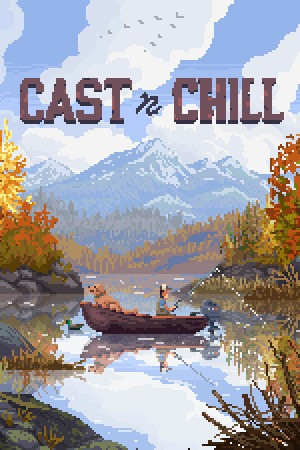 Cast n Chill