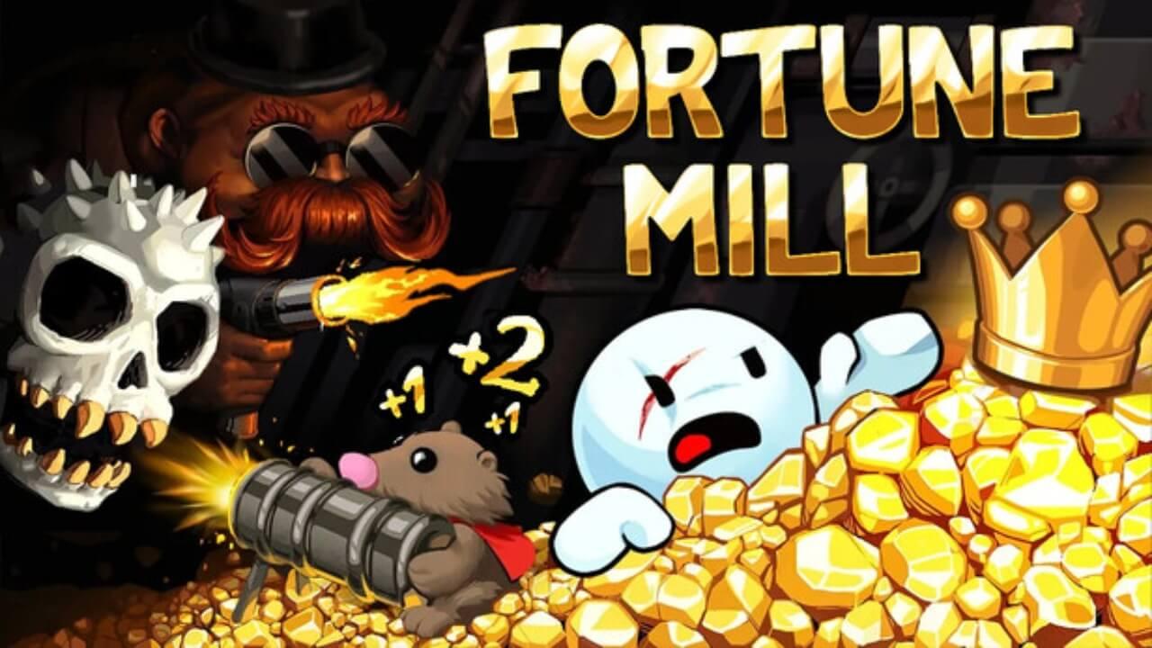 Fortune Mill