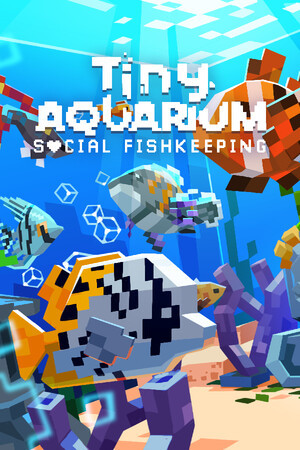 Tiny Aquarium: Social Fishkeeping