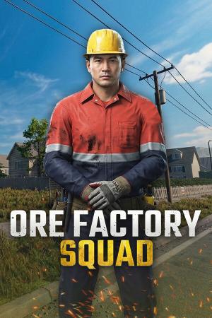 Ore Factory Squad