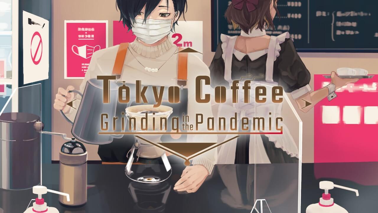 Tokyo Coffee Grinding in the Pandemic